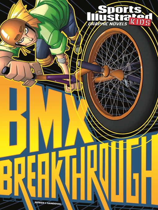 Title details for BMX Breakthrough by Carl Bowen - Available